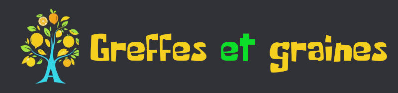 Pépiniere Greffes et graines